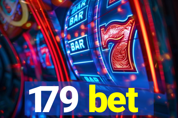 179 bet